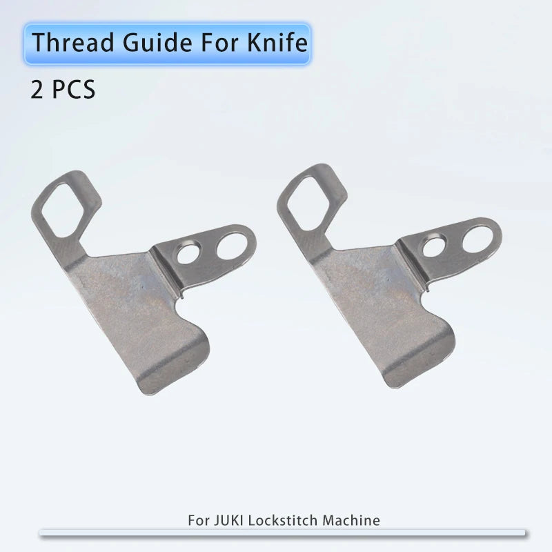 2PCS 110-40201 Thread Guide for Knife Fit JUKI DDL-5550-7,8500-1,8500-7, 8700-7, DLU-5494N-7 Industrial Sewing Machine Parts
